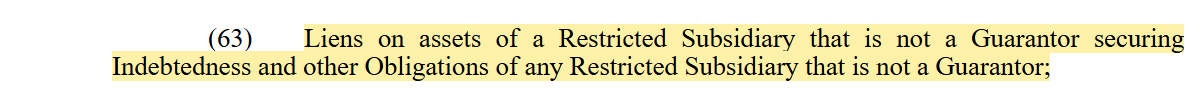Indenture: liens are permitted on assets of a non-guarantor subsidiary that secure debt of a non-guarantor subsidiary.
